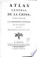 Atlas général de la Chine; pour servir a la description générale de cet empire, treize vol. in-4°