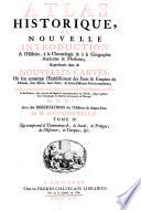 Atlas historique ou nouvelle introduction a l'histoire, a la chronologie & a la geographie ancienne & moderne. Par Mr C+++. Avec des dissertations sur l'histoire de chaque etat par (Nicolas) Gueudeville