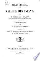 Atlas-manuel des maladies des enfants