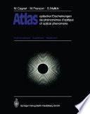 Atlas optischer Erscheinungen / Atlas de phénomènes d’optique / Atlas of Optical Phenomena
