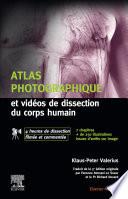 Atlas photographique et vidéos de dissection du corps humain