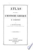 Atlas pour servir à L'histoire grecque de E. Curtius