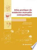 Atlas pratique de médecine manuelle ostéopathique