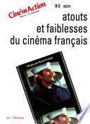 Atouts et faiblesses du cinéma français