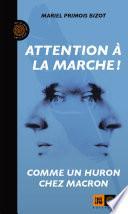 Attention à la marche !