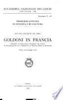 Atti del Colloquio sul tema Goldoni in Francia (Roma, 29-30 maggio 1970)