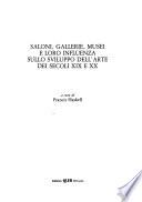 Atti del XXIV Congresso internazionale di storia dell'arte: Saloni, gallerie, musei e loro influenza sullo sviluppo dell'arte dei secoli XIX e XX
