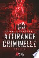 Attirance criminelle 3