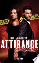 Attirance prohibée - tome 1