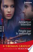 Attraction interdite - Piégée par le mensonge - Trompeuses apparences