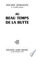 Au beau temps de la Butte