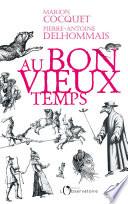 Au bon vieux temps...