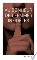 Au bonheur des femmes infidèles