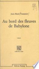 Au bord des fleuves de Babylone