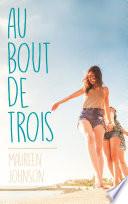 Au bout de trois