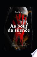 Au bout du silence