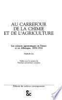 Au carrefour de la chimie et de l'agriculture