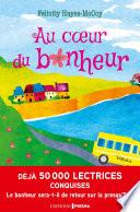Au coeur du bonheur
