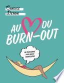 Au coeur du burn-out