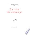 Au coeur du fantastique