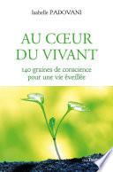 Au coeur du vivant