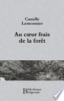 Au coeur frais de la forêt
