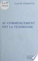 Au commencement est la tendresse