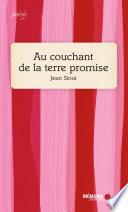 Au couchant de la terre promise