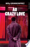 Au crazy Love