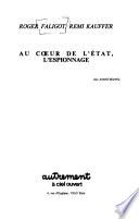Au cœur de l'Etat, l'espionnage