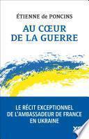 Au cœur de la guerre