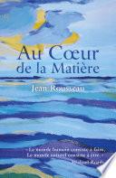 Au Cœur de la Matière
