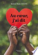Au cœur, j'ai dit