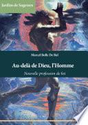 Au-dela de Dieu, l'Homme