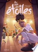 Au-delà des étoiles - Tome 3 - Plus qu'un quartier !