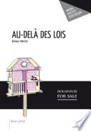 Au-delà des lois