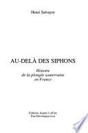 Au-delà des siphons