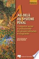 Au-Delà du Système Pénal