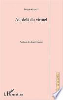 Au-delà du virtuel