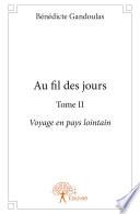 Au fil des jours - Tome II