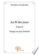 Au fil des jours - Tome II