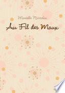 Au Fil des Maux II