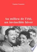 Au milieu de l'été, un invincible hiver - Juillet 1961, la tragédie du Frêney