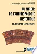 Au miroir de l’anthropologie historique