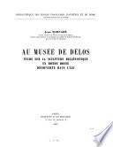 Au musée de Délos