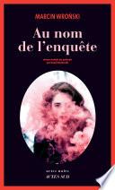 Au nom de l'enquête