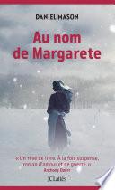 Au nom de Margarete