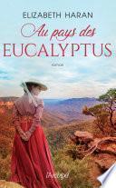 Au pays des eucalyptus