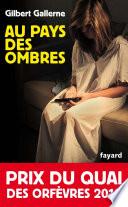 Au pays des ombres