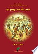 Au pays des Tezrains